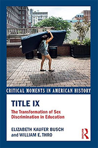 Title IX: The Transformation of Sex Discrimination in Education book cover